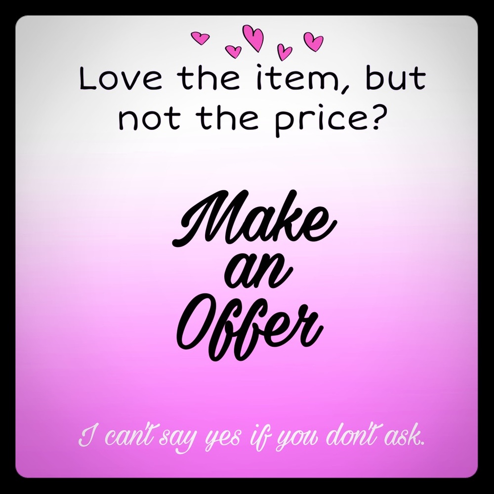 Feel free to make an offer!